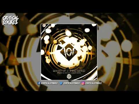 IOI - What If I Pretend (Giorno & Critical Strikez Remix)