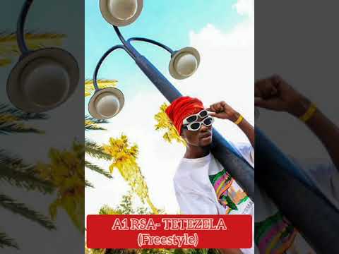 A1 RSA- Tetezela 2021 (free Motswako)