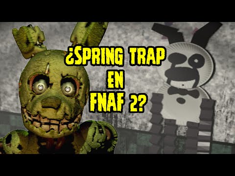 ¿Spring Trap EN Five Nights At Freddy's 2? | fnaf 3