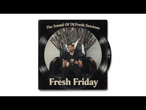 Fresh Friday, Back From NAMM, Fire Samples,   (The Sound Of DJ.Fresh Sessions)