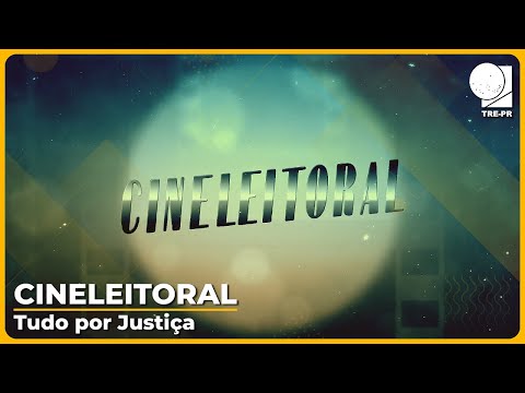 Cineleitoral | Tudo por Justiça