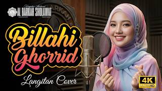Download lagu Langitan Cover 'BILLAHI GHORRID' Full Lirik Arab dan Arti | Cover dari Al Barkah Sholawat mp3 Download lagu Langitan Cover 'BILLAHI GHORRID' Full Lirik Arab dan Arti | Cover dari Al Barkah Sholawat mp3
