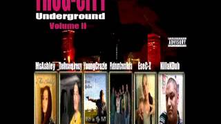 Thug-Town Kingz - The Unseen Jreezy ft Lil Reub & A.P. of Mugg-Town Outlawz