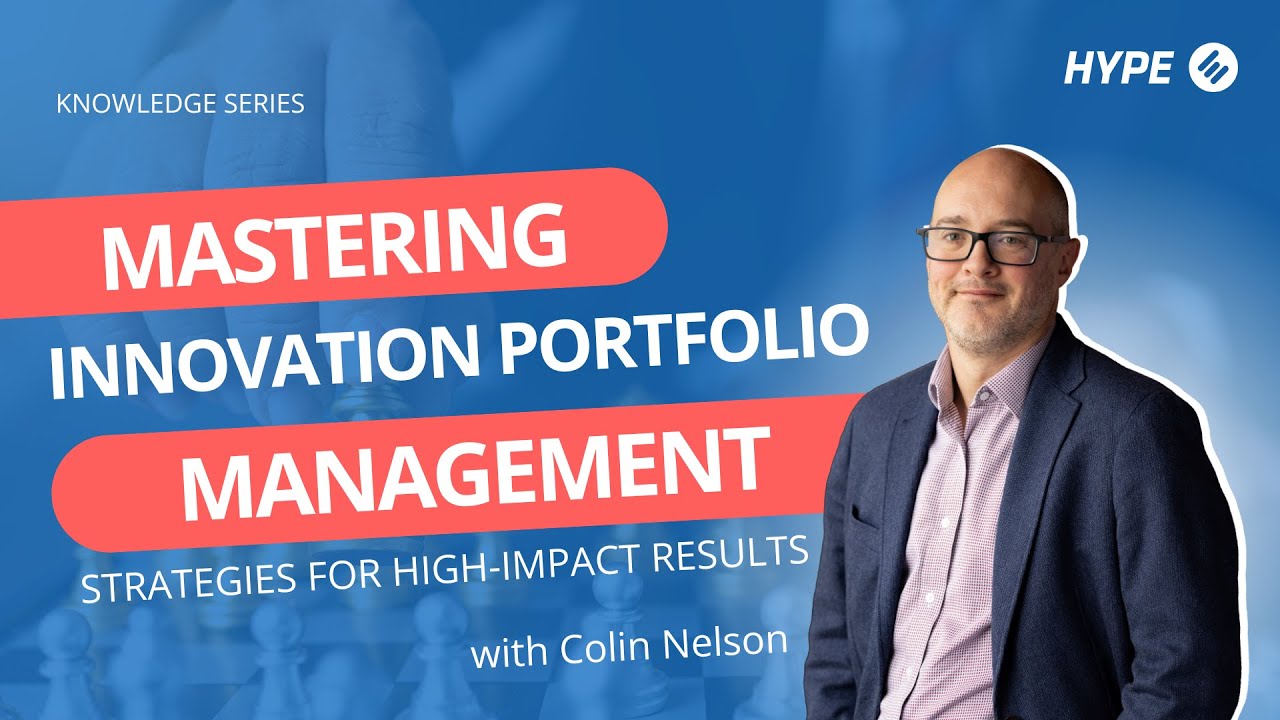 Knowledge series: Mastering Innovation Portfolio Management: Strategies for High-Impact Results