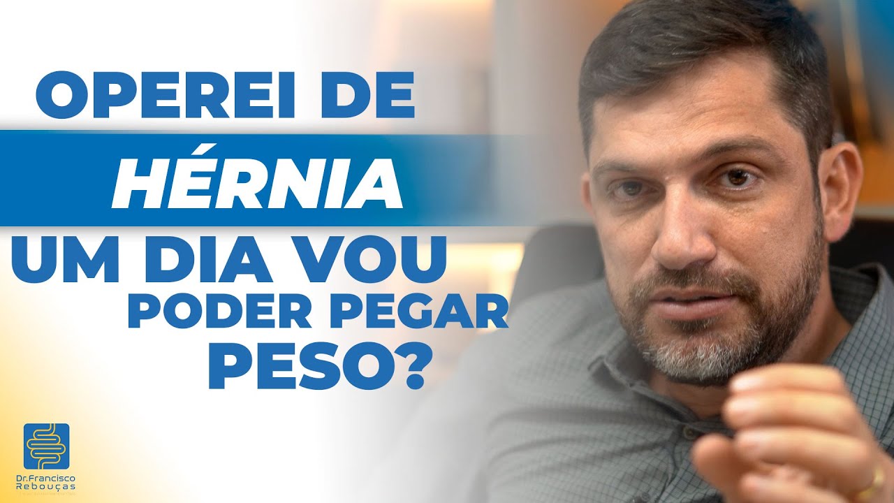 FIZ CIRURGIA DE HÉRNIA, NUNCA MAIS VOU PODER PEGAR PESO