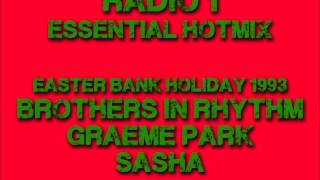 Radio 1 Essential Hotmix - Easter Bank Holiday Weekend - 1993 - Bros In Rhythm, Graeme Park & Sasha