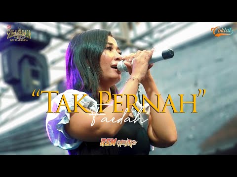 Tak Pernah - Faedah | NEW SRIKANDI NADA LIVE DESA TRAYEMAN SLAWI - TEGAL