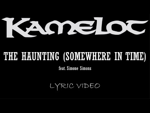 Kamelot - The Haunting (Somewhere In Time)(feat. Simone Simons) - 2005 - Lyric Video