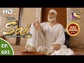 Mere Sai - Ep 693 - Full Episode - 7th September, 2020