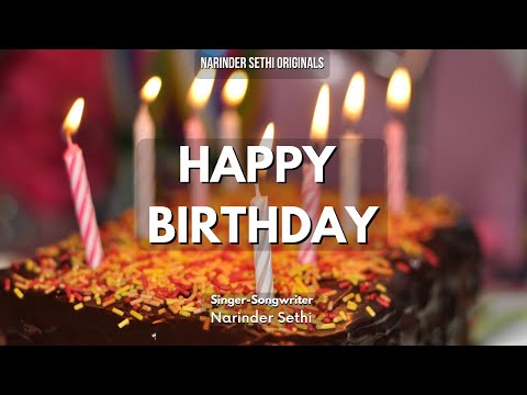 Happy Birthday - Narinder Sethi Originals