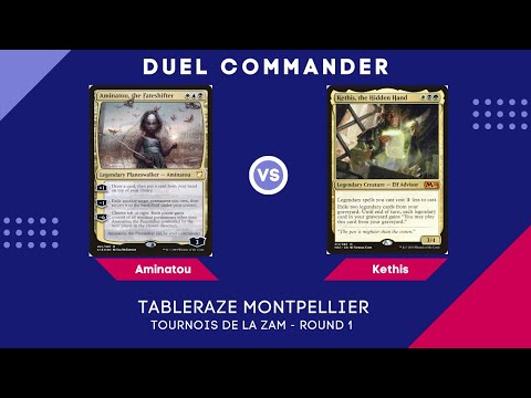 Duel Commander Aminatou Reanimator VS Kethis Midrange [POV]