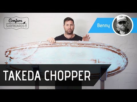 Takeda Chopper Surfboard Review | Compare Surfboards