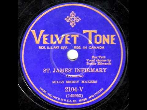 St  James' Infirmary - Mills Merry Makers