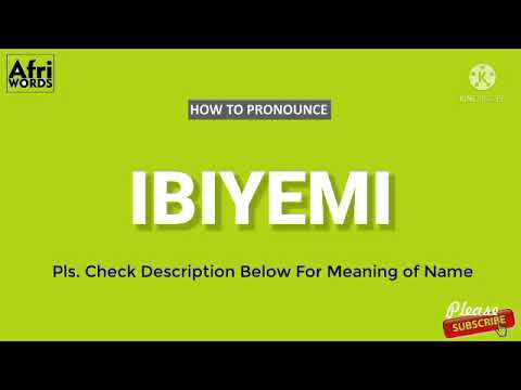 How to pronounce IBIYEMI