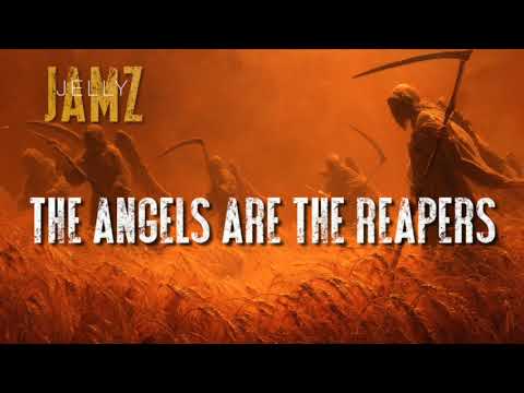The Angels Are The Reapers