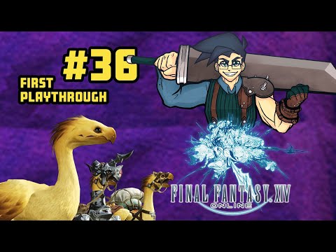 FF14 & Chill? - FF14 First Playthrough - Part 36