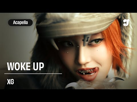 XG – WOKE UP | Acapella