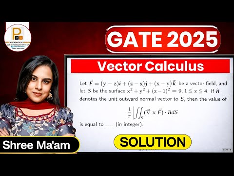 GATE 2025 Mathematics Vector Calculus Solution | GATE 2025 Maths Calculus Solution | Q.No 32 NAT