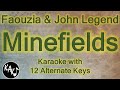Minefields Karaoke - Faouzia & John Legend Instrumental Lower Higher Male Female Original Key