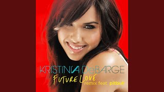 Future Love Remix (feat. Pitbull)