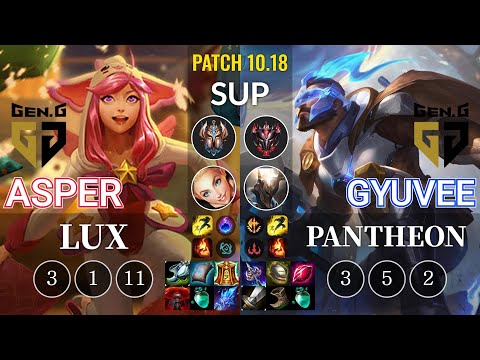 GEN Asper Lux vs GEN gyuvee Pantheon Sup - KR Patch 10.18
