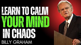 Learn to Calm Your Mind in Chaos | Graham’s Powerful Speech on Finding Peace Amidst Turmoil"