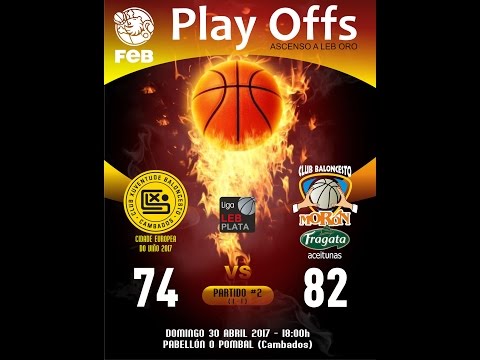 Cambados Cidade Europea do Viño 2017 vs. Aceitunas Fragata Morón 2º playoff