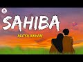 Sahiba Lyrics Aditya Rikhari Saahiba Aaye Ghar Kaahe