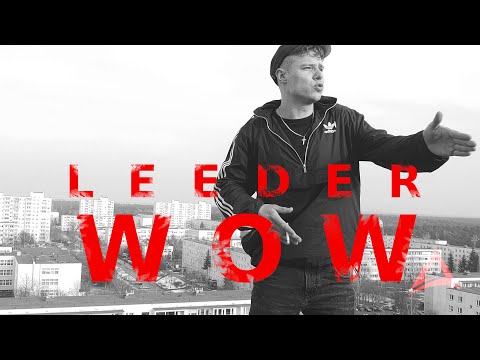 LEEDER - WOW video dir. by VRTEK