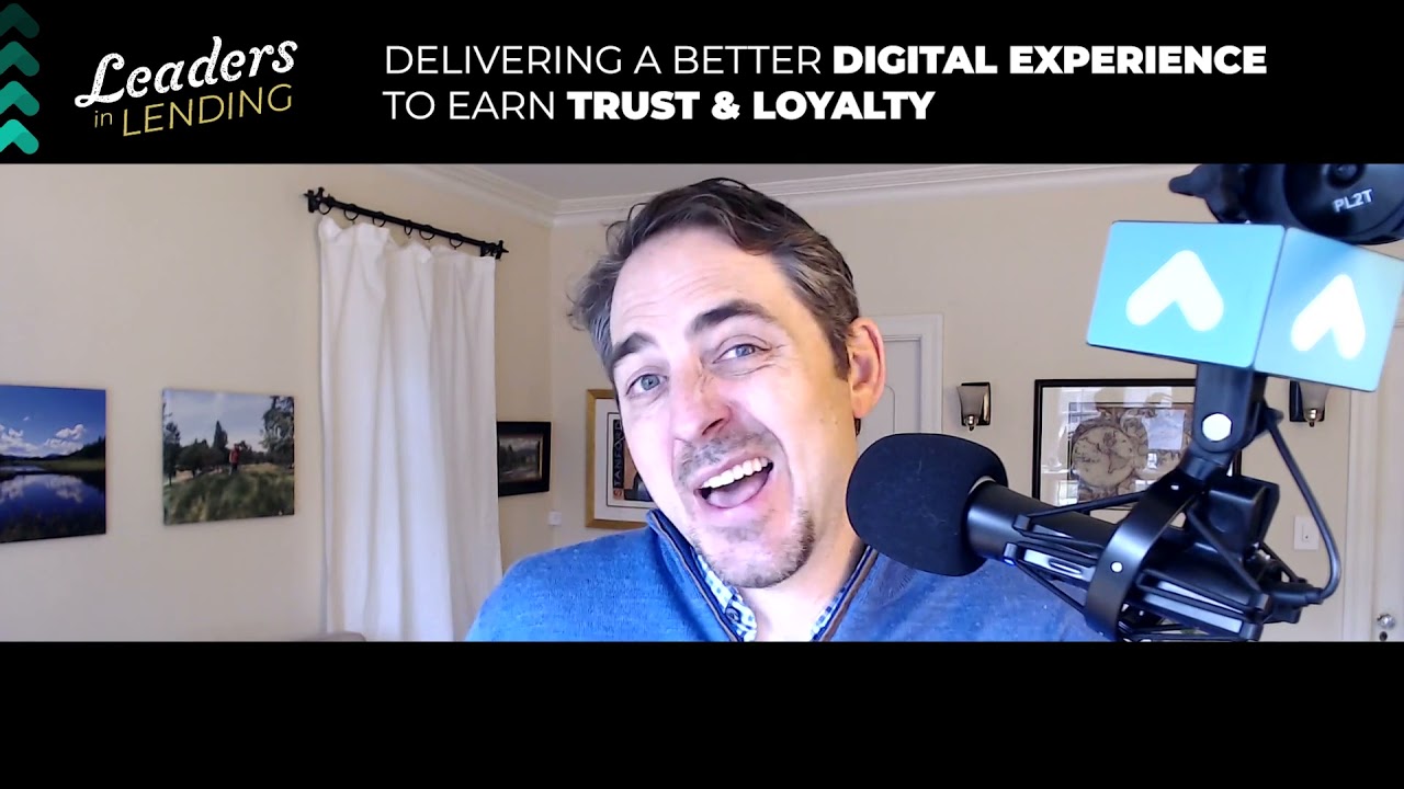 Delivering a Better Digital Experience to Earn Trust & Loyalty