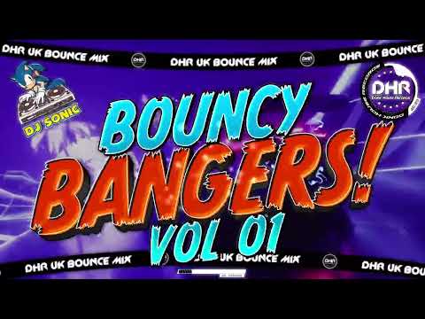 DJ Sonic - Bouncy Bangers Vol 1 - 🔥DHR Bounce DJ Mix 2026🔥