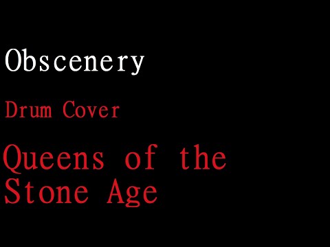 Queens of the Stone Age - Obscenery (Drum Cover)