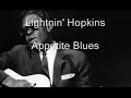 Lightnin' Hopkins-Appetite Blues