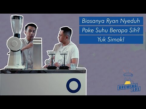 BREWING 101: EP1 Sesi 2 - Water Temperature on Pour Over Technique w/ Ryan Wibawa