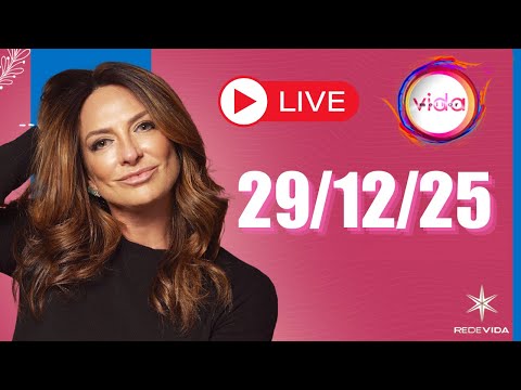 VIDA MELHOR | 29/12/25 | Claudia Tenório