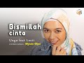 Bismillah Cinta UNGU Feat LESTI Cover RINDA RAZ