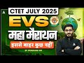 CTET EVE July Marathon 2025 CTET EVS Preparation CTET EVS Marathon CTET EVS By Prashank Sir