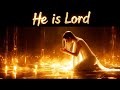 He Is Lord Of Heaven And Earth Revelation 19 1 Worship Song
