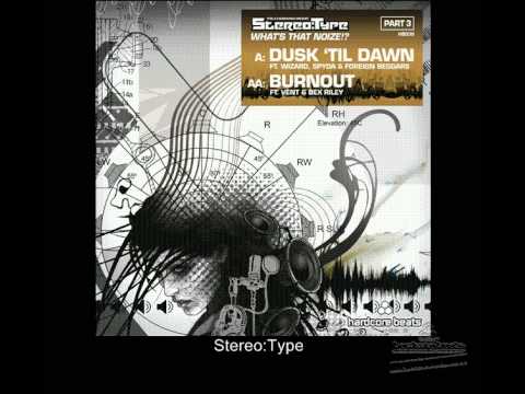 'Burnout' - Ctrl-Z & Screwface Present Stereo:Type ft. VENT & Bex Riley - Hardcore Beats