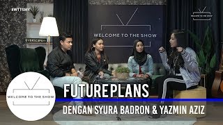 Download lagu #WTTSMY | Syura Badron & Yazmin Aziz Plans mp3 Download lagu #WTTSMY | Syura Badron & Yazmin Aziz Plans mp3