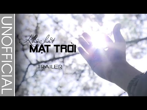 KHÚC HÁT MẶT TRỜI | Trailer