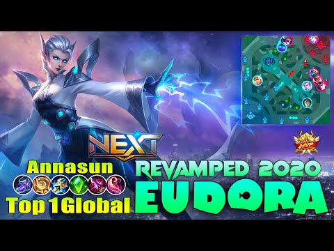 Revamped Eudora MVP Plays! Top 1 Global Eudora by Annasun ~ Mobile Legends