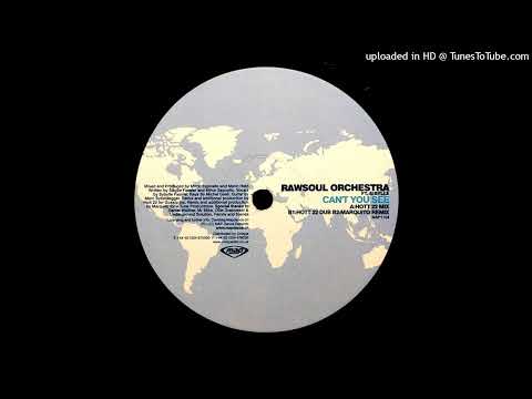 Rawsoul Orchestra Feat. Sibylle - Can't You See (Hott 22 Dub Mix)