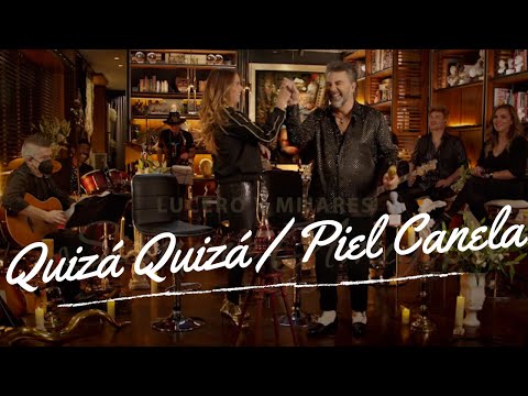 Quizá Quizá / Piel Canela - Mijares, Lucero "Siempre Amigos"