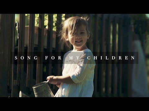 Song For My Children