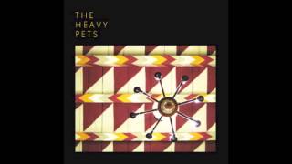The Heavy Pets - Drenched