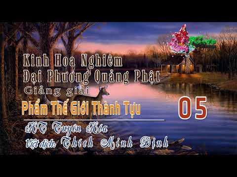 Phẩm Thế Giới Thành Tựu 5/7