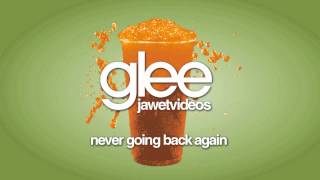 Glee Cast - Never Going Back Again (karaoke version)