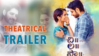 ChiLaSow Theatrical Trailer | Sushanth | RuhaniSharma | Rahul Ravindran