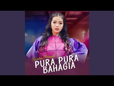Pura Pura Bahagia